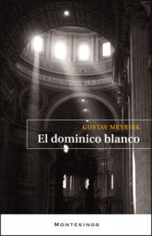 El dominico blanco, de Meyrink, Gustav | portada del libro