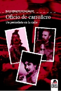 Oficio de carroñero, de de Dalmases, Pablo-Ignacio | portada del libro
