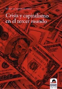 Crisis y capitalismo en el tercer mundo, de Igambo, Muakuku Rondo | portada del libro