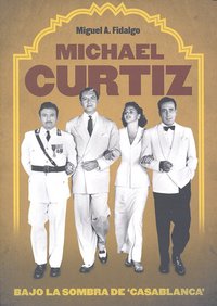 Michael Curtiz, de Fidalgo García | portada del libro