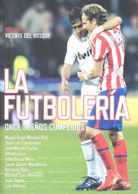 La futboleria, de Méndez Alcázar, Miguel Ángel | portada del libro