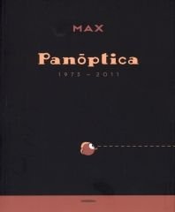 MAX, PANOPTICA 1973-2011, de MAX | portada del libro
