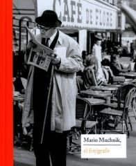 MARIO MUCHNIK, EL FOTOGRAFO, de AA.VV. | portada del libro