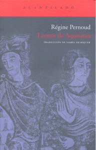 Leonor de Aquitania, de Pernoud, Régine | portada del libro