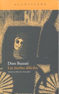 NOCHES DIFICILES NA-166     *, de Buzzati | portada del libro