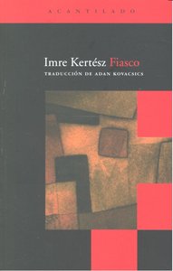 FIASCO BOLSILLO-18, de Kertész | portada del libro
