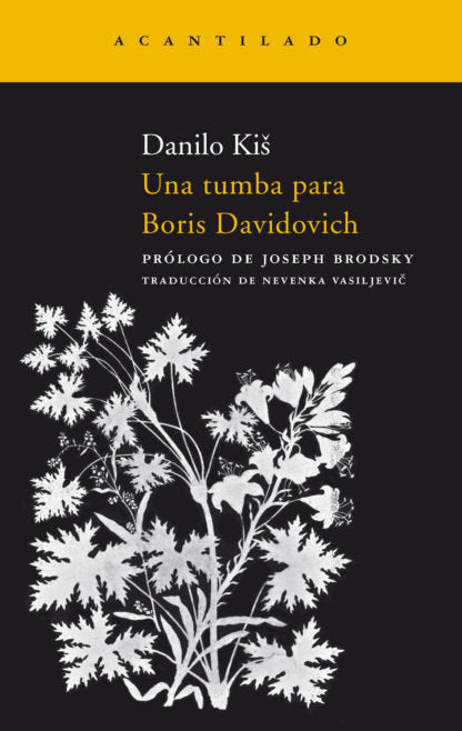 Una tumba para Boris Davidovich, de Kis, Danilo | portada del libro