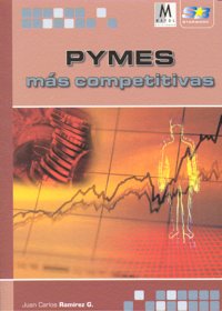 Pymes más competitivas, de Ramirez Guzman, Juan Carlos | portada del libro