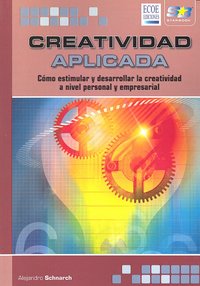 Creatividad Aplicada, de Schnarch, Alejandro | portada del libro
