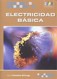 Electricidad Básica, de Arboledas Brihuega, David | portada del libro