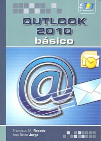 Outlook 2010. Básico, de Rosado Alcantara, Francisco M. | portada del libro