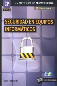 Seguridad en equipos informáticos (MF0486_3), de Gomez Vieites, Alvaro | portada del libro