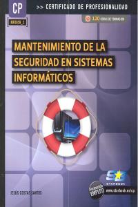 Mantenimiento de la seguridad en sistemas informáticos (MF0959_2), de Costas Santos, Jesús | portada del libro