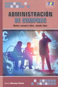 Administración de Compras, de Montoya Palacio, Alberto | portada del libro