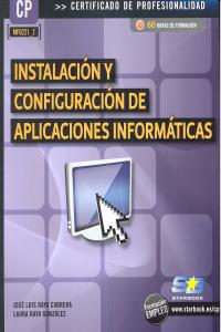 Instalación y Configuración de Aplicaciones Informáticas (MF221_2), de Raya González, Laura | portada del libro