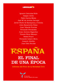 España. El final de una época, de CAMUÑAS SOLIS IGNACIO | portada del libro