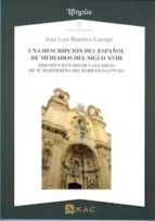 UNA DESCRIPCION DEL ESPAÑOL DE MEDIADOS DEL SIGLO XVIII, de José Luis Ramírez Luengo | portada del libro