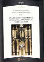 UNA MUESTRA DOCUMENTAL DEL CASTELLANO NORTEÑO, de MARIA DEL CARMEN ISASI MARTINEZ | portada del libro
