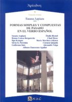 FORMAS SIMPLES Y COMPUESTAS DE PASADO EN EL VERBO, de SUSANA AZPIAZU | portada del libro