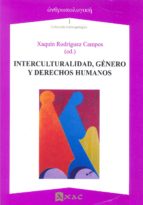 INTERCULTURALIDAD, GENERO Y DERECHOS HUMANOS, de XAQUIN S. RODRIGUEZ CAMPOS | portada del libro