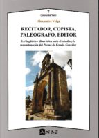 RECITADOR, COPISTA, PALEOGRAFO, EDITOR, de Alexandre Veiga | portada del libro