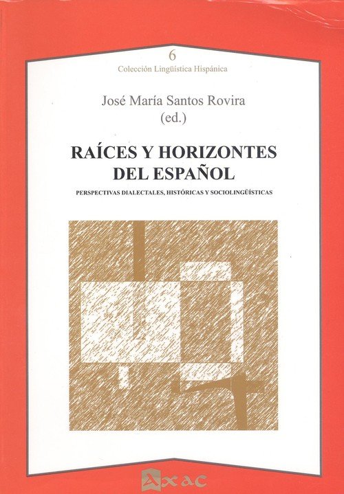 Raíces y horizontes del español | portada del libro