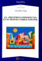 EL "PRETERITO IMPERFECTO" EN EL SISTMA VERBAL, de Alexandre Veiga | portada del libro