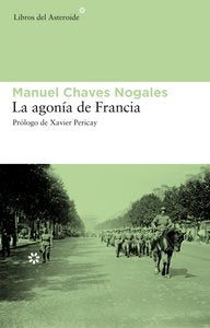 La agonía de Francia, de Chaves Nogales, Manuel | portada del libro