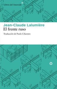 El frente ruso, de Lalumière, Jean-Claude | portada del libro