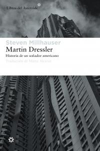 Martin Dressler, de Millhauser, Steven | portada del libro