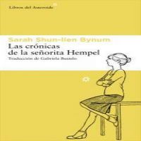 Las crónicas de la señorita Hempel, de Shun-lien Bynum, Sarah | portada del libro