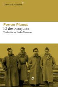 El desbarajuste, de Planes, Ferran i Vilella | portada del libro