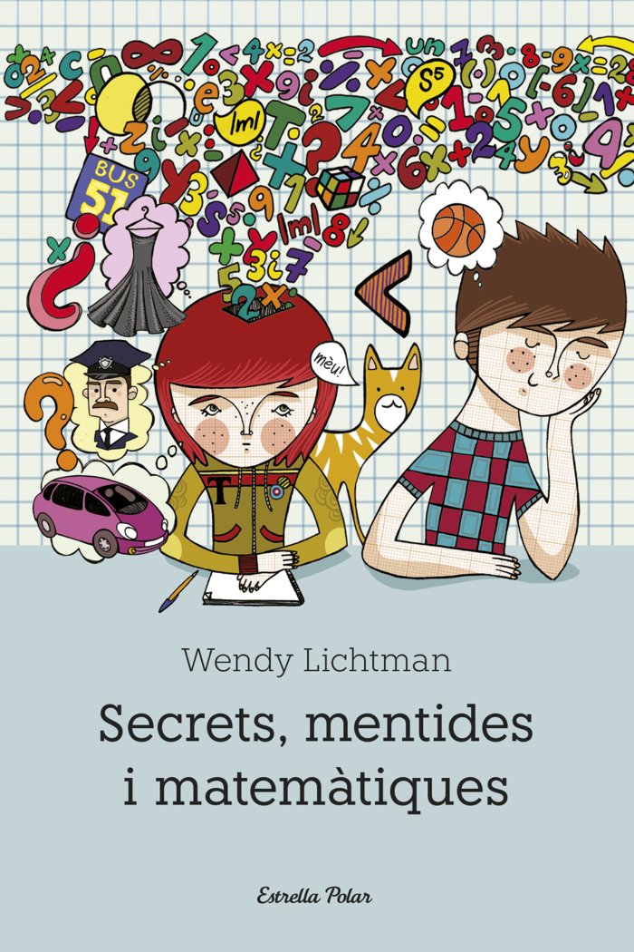 Secrets, mentides i matemàtiques, de Lichtman, Wendy | portada del libro