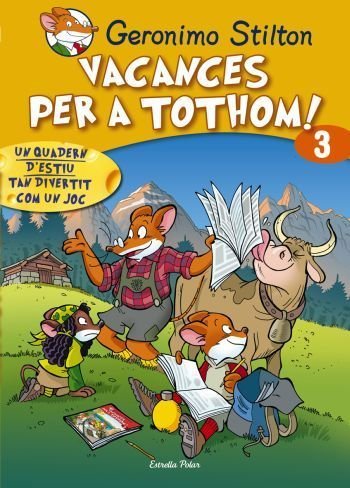 Vacances per a tothom! 3, de Stilton, Geronimo | portada del libro