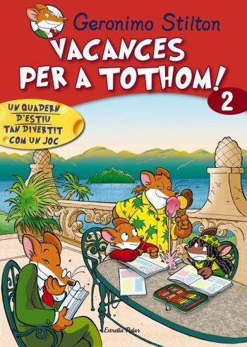Vacances per a tothom! 2, de Stilton | portada del libro