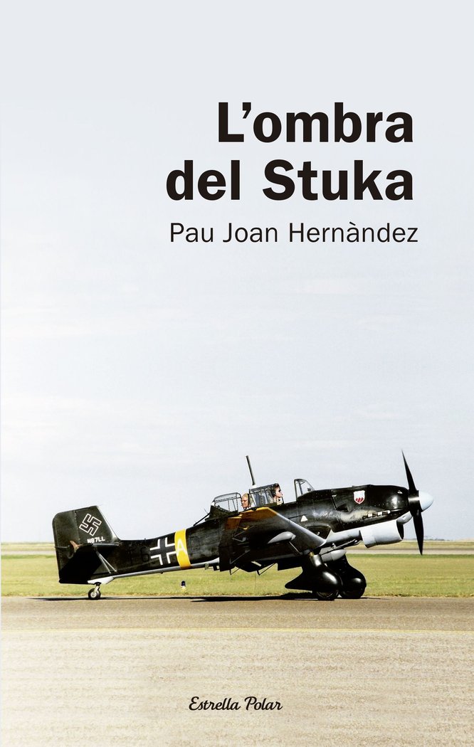 L'ombra del Stuka, de Hernández i de Fuenmayor, Pau Joan | portada del libro