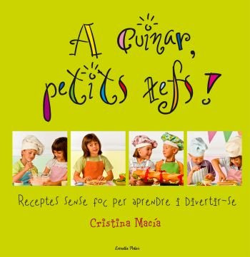 A cuinar petits xefs!, de Macía Orío, Cristina | portada del libro