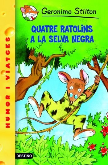 11- Quatre ratolins a la selva negra, de Stilton | portada del libro