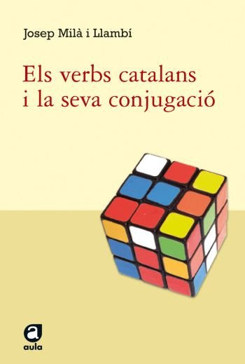 Els verbs catalans i la seva conjugació, de Milà Llambí, Josep | portada del libro