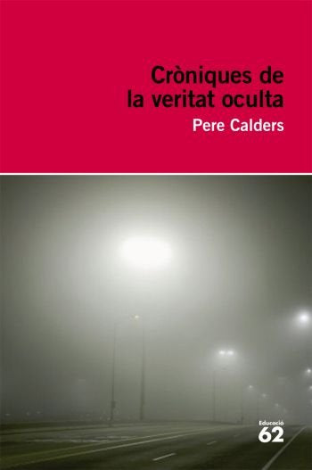 Cròniques de la veritat oculta, de Calders | portada del libro
