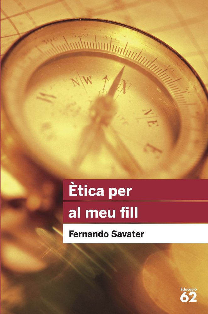 Ètica per al meu fill, de Savater, Fernando | portada del libro