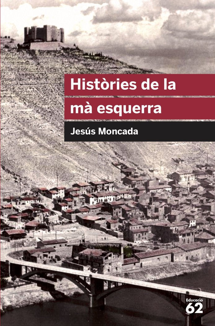 Històries de la mà esquerra, de Moncada, Jesús | portada del libro