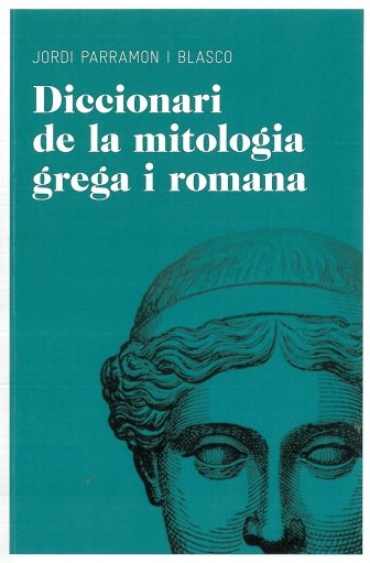 Diccionari de mitologia grega i romana, de Parramon Blasco | portada del libro