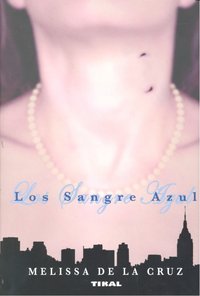 Los Sangre Azul, de De la Cruz, Melissa | portada del libro