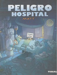 Peligro, hospital, de Matt | portada del libro