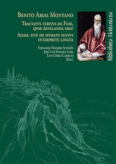 Tractatvs tertivs de Fide, Qvae revelanda erat. Adam, sive de hvmani sensvs interprete lingva, de Gómez Canseco, Luis | porta