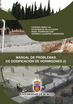 Manual de problemas de dosificación de hormigones (I), de Calderón Carpintero, Verónica | portada del libro