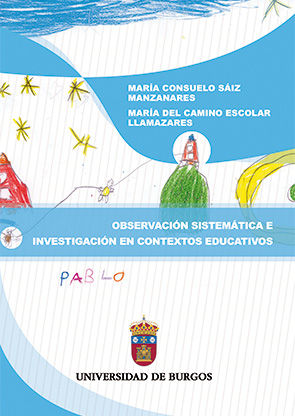 Observación sistemática e investigación en contextos educativos, de Sáiz Manzanares, María Consuelo | portada del libro