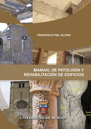 Manual de patología y rehabilitación de edificios, de Fiol Olivan, Francisco | portada del libro