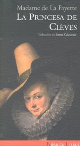 La princesa de Clèves, de La Fayette, Marie-Madeleine Pioche de la Vergne, condesa de | portada del libro